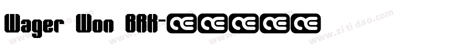 Wager Won BRK字体转换
